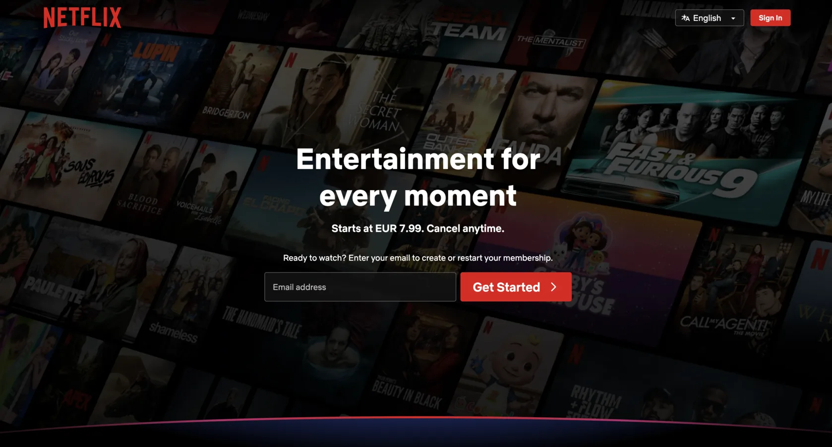 The Netflix homepage: the headline “Entertainment for every moment” over a wall of film and series artwork, with an email field beside a red Get Started button.