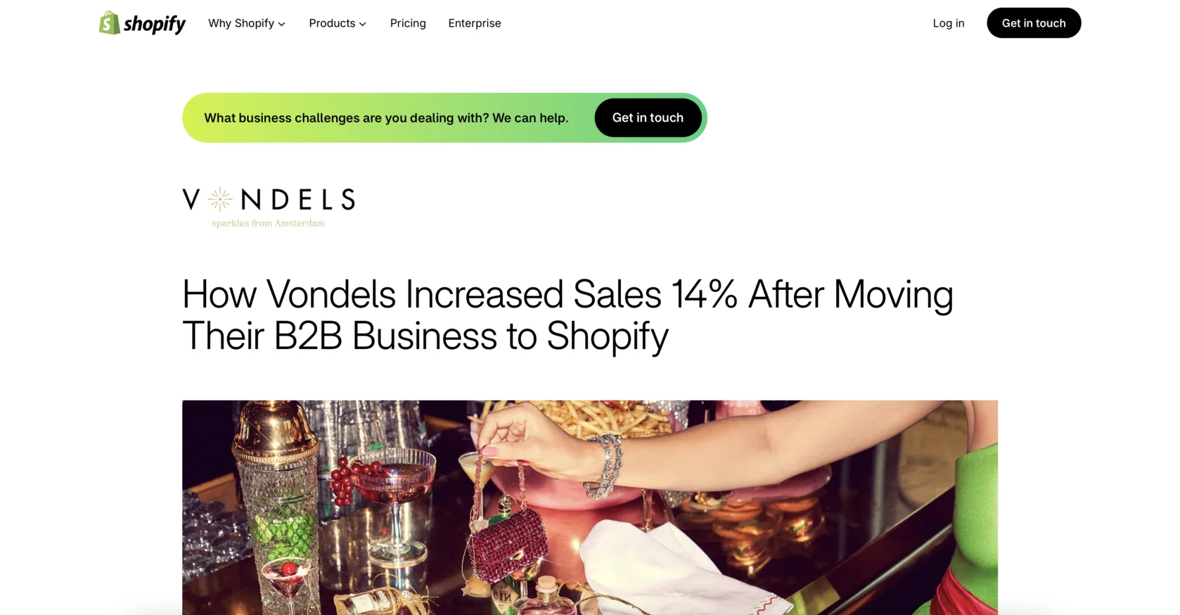 A Shopify customer story headlined “How Vondels Increased Sales 14% After Moving Their B2B Business to Shopify”.